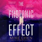 The Photonic Effect by  Mike Chen audiobook