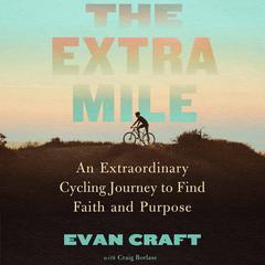 The Extra Mile by Evan Craft audiobook