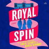 Royal Spin by  Omid Scobie audiobook