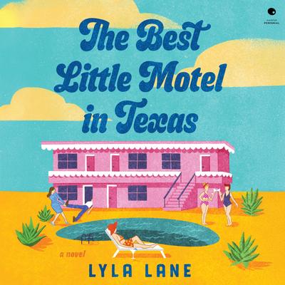 The Best Little Motel in Texas by Lyla Lane audiobook