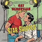 Star Shipped by  Cat Sebastian audiobook