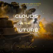 Clouds in the Future by  Eric Goebelbecker audiobook