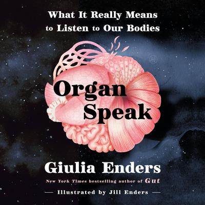 Organ Speak by Giulia Enders audiobook