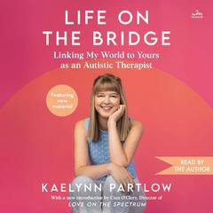 Life on the Bridge by Kaelynn Partlow audiobook