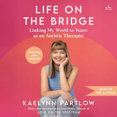 Life on the Bridge by Kaelynn Partlow audiobook