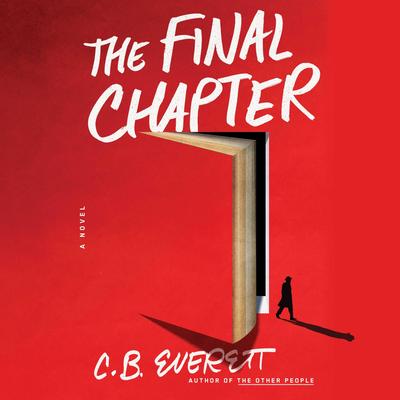 The Final Chapter by C. B. Everett audiobook