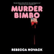 Murder Bimbo by  Rebecca Novack audiobook