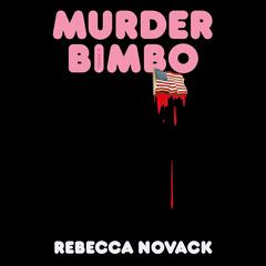 Murder Bimbo by Rebecca Novack audiobook