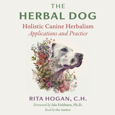 The Herbal Dog by Rita Hogan audiobook