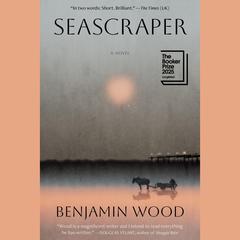 Seascraper by Benjamin Wood audiobook