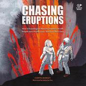 Chasing Eruptions by  Curtis Manley audiobook