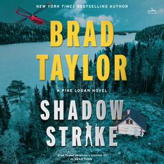 Shadow Strike by Brad Taylor audiobook