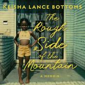 The Rough Side of the Mountain by  Keisha Lance Bottoms audiobook