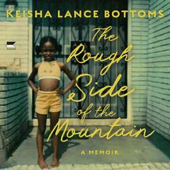 The Rough Side of the Mountain by Keisha Lance Bottoms audiobook