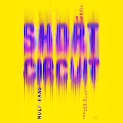 Short Circuit by Wolf Haas audiobook
