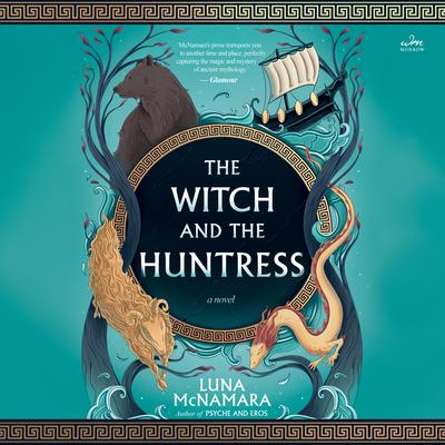 The Witch and the Huntress by Luna McNamara audiobook