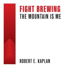 Fight Brewing by Robert E. Kaplan audiobook
