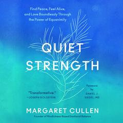 Quiet Strength by Margaret Cullen audiobook