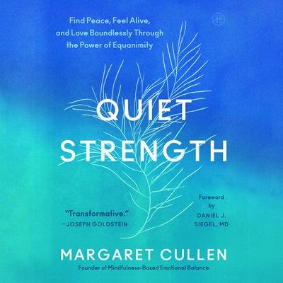Quiet Strength by Margaret Cullen audiobook