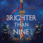 Brighter Than Nine by  June CL Tan audiobook