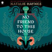 No Friend to This House by  Natalie Haynes audiobook