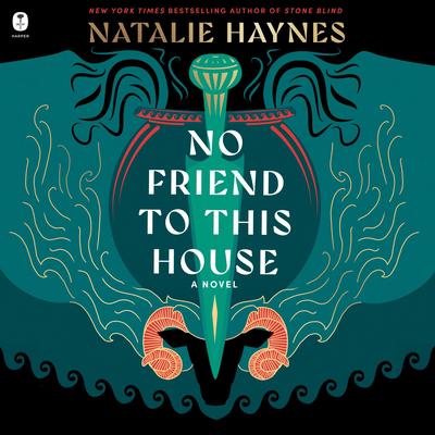 No Friend to This House by Natalie Haynes audiobook
