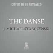 The Danse by  J. Michael  Straczynski audiobook