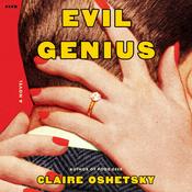 Evil Genius by  Claire Oshetsky audiobook