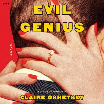 Evil Genius by Claire Oshetsky audiobook