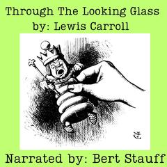 Through the Looking-Glass by Lewis Carroll audiobook