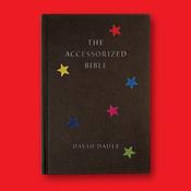 The Accessorized Bible by  David Dault audiobook