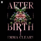 Afterbirth by  Emma Cleary audiobook