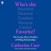 Who's the Favorite? by  Catherine Carr audiobook