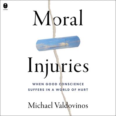 Moral Injuries by Michael Valdovinos audiobook