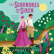 The Scoundrel and the Siren by  Christy Carlyle audiobook