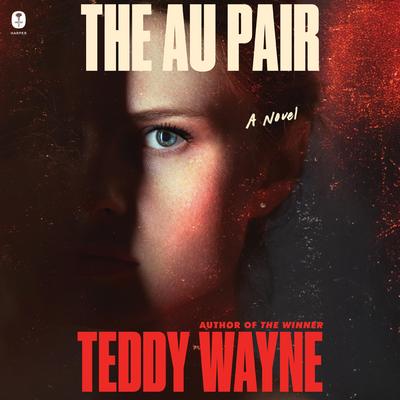 The Au Pair by Teddy Wayne audiobook