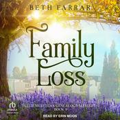 Family Loss by  Beth Farrar audiobook
