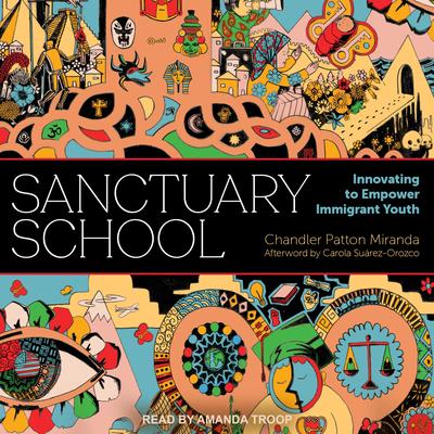 Sanctuary School by Chandler Patton Miranda audiobook