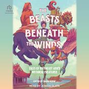 The Beasts Beneath the Winds by  Hanna Alkaf audiobook