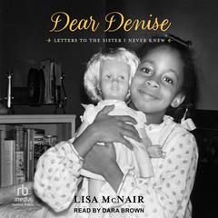 Dear Denise by Lisa McNair audiobook