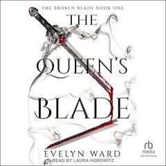 The Queen's Blade by Evelyn Ward audiobook