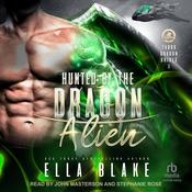 Hunted by the Dragon Alien by  Ella Blake audiobook