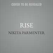 Rise by  Nikita Parmenter audiobook