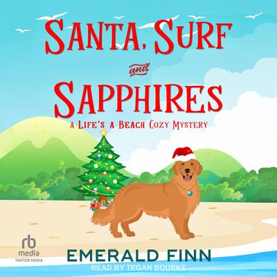 Santa, Surf and Sapphires by Emerald Finn audiobook