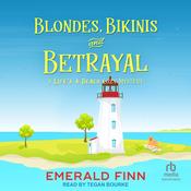 Blondes, Bikinis and Betrayal by  Emerald Finn audiobook