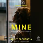Mine by  Kelly Florentia audiobook