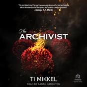 The Archivist by  Ti Mikkel audiobook