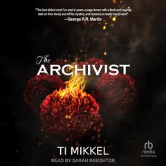 The Archivist by Ti Mikkel audiobook