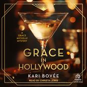 Grace in Hollywood by  Kari Bovee audiobook