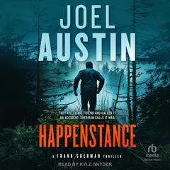 Happenstance by Joel Austin audiobook
